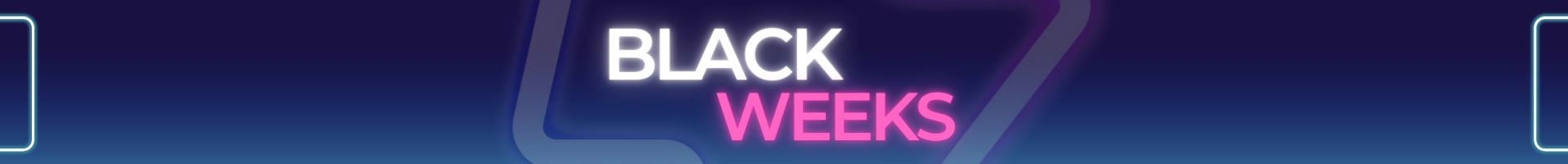 Especial Black Weeks